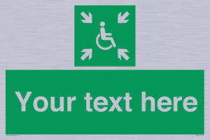 Custom sign safe condition evacuation temporary refuge